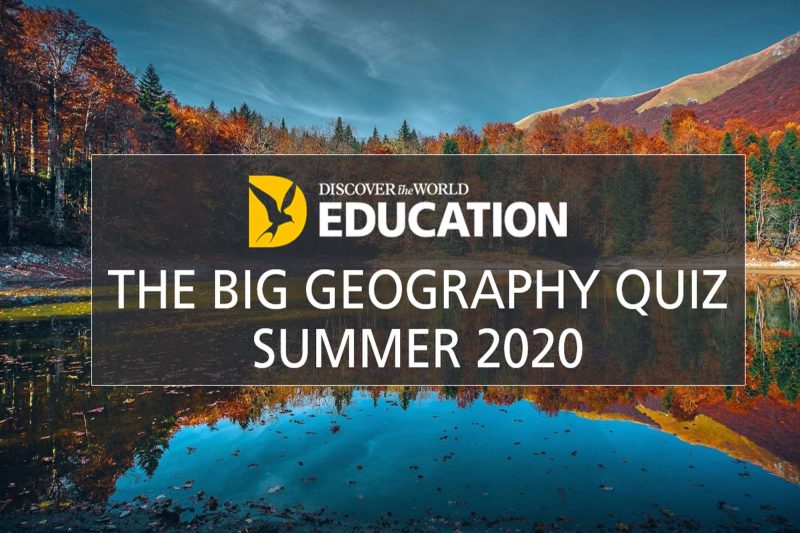 edu big geography quiz summer 2020
